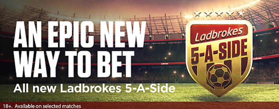 Ladbrokes 5-A-Side: An Epic New Way to Bet